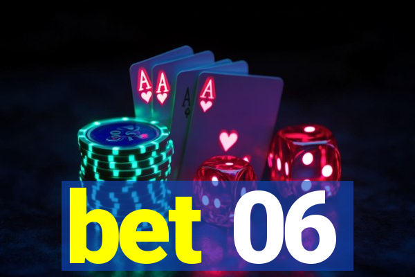 bet 06